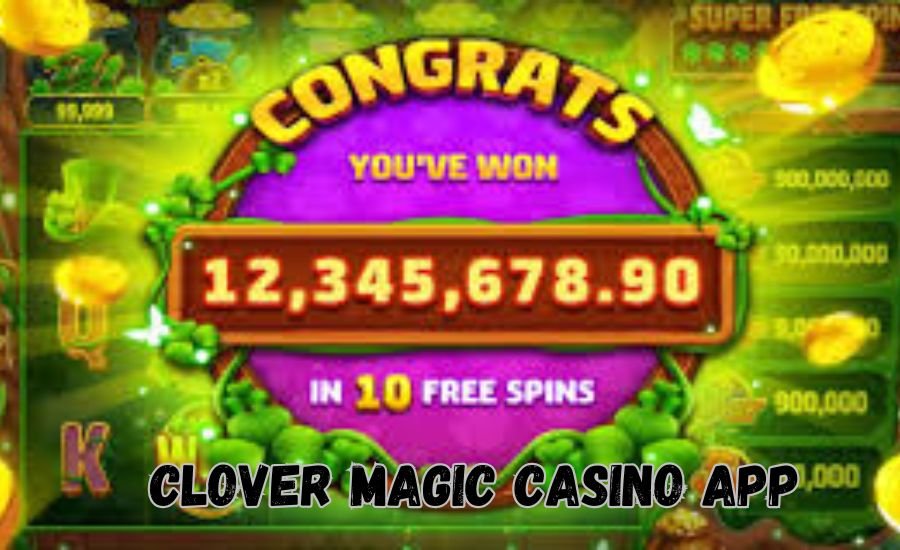 clover magic casino app
